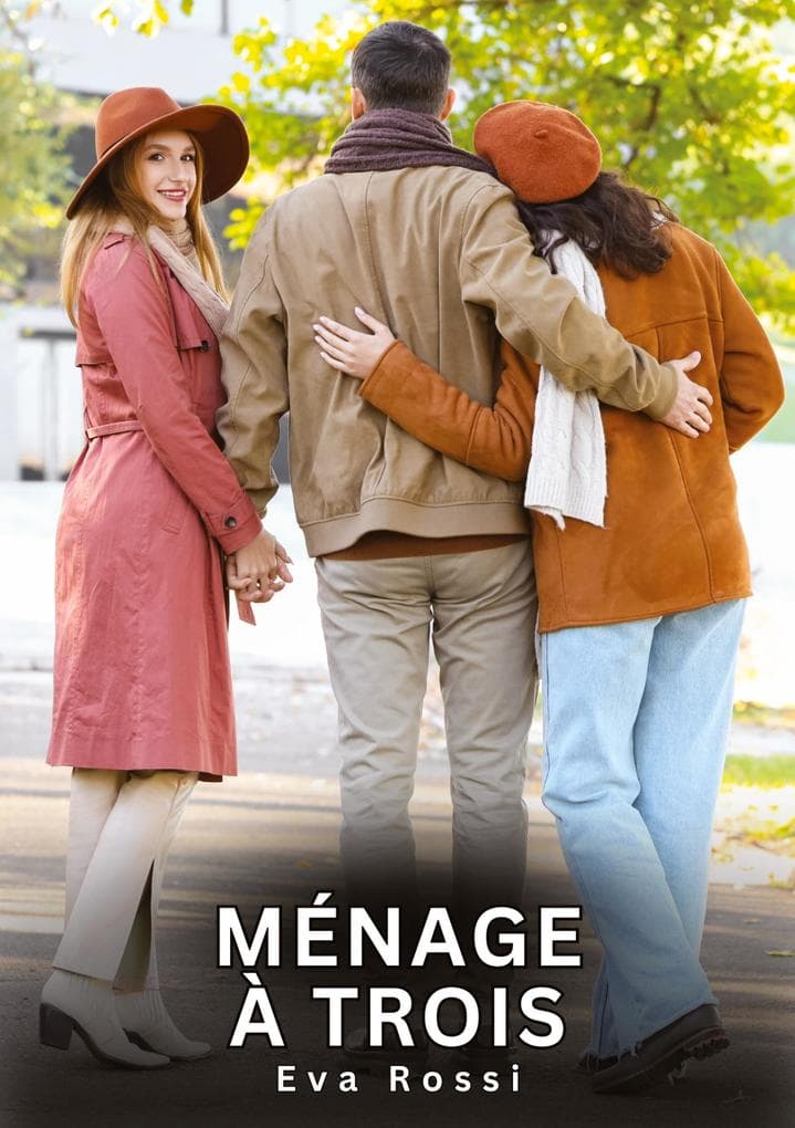 Ménage à Trois