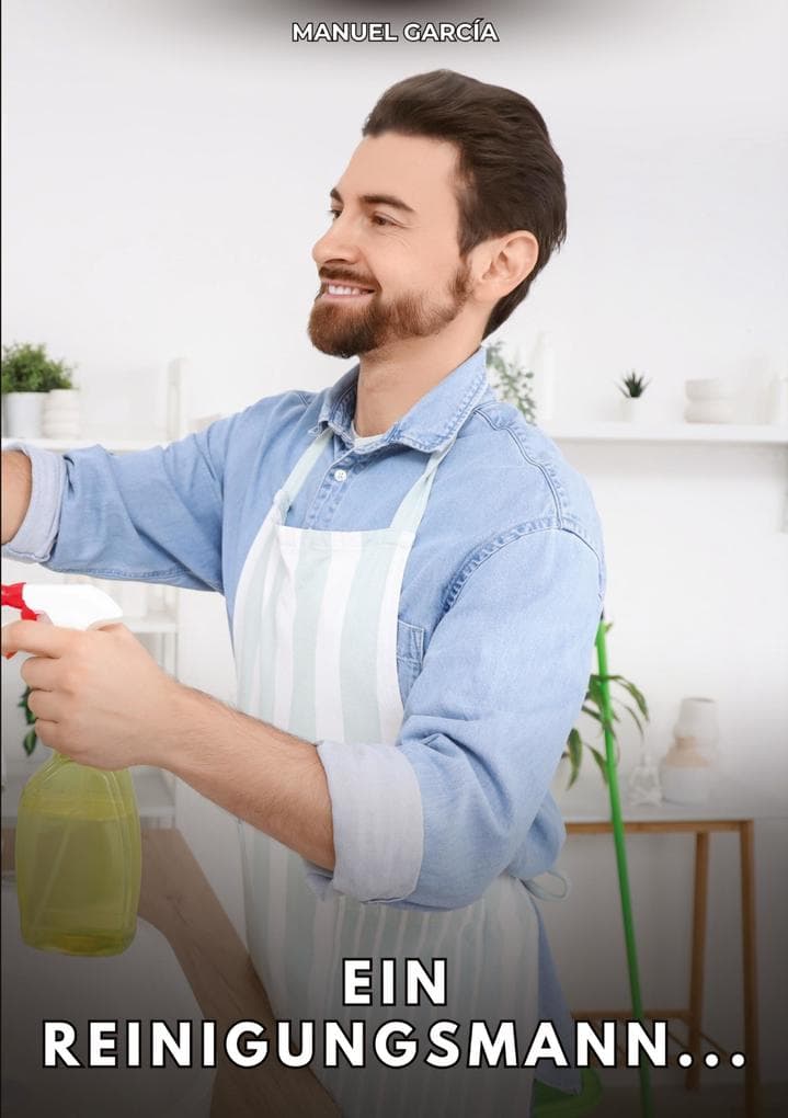 Ein Reinigungsmann...