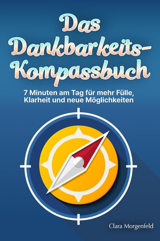 Das Dankbarkeits-Kompassbuch