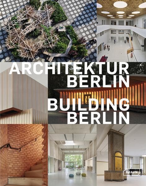 Architektur Berlin, Bd. 15 | Building Berlin, Vol. 15