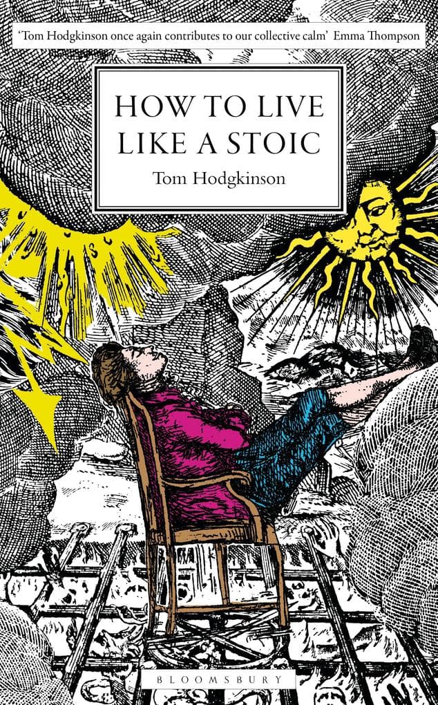 How to Live Like a Stoic