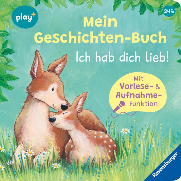 Play+ Mein Geschichten-Buch Ich hab dich lieb! - ab 2 Jahre