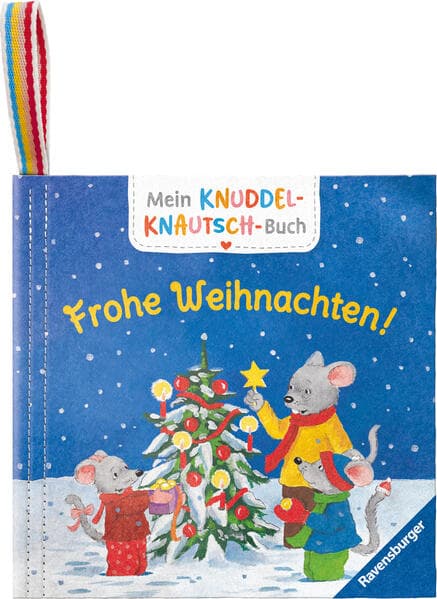Mein Knuddel-Knautsch-Buch: Frohe Weihnachten!