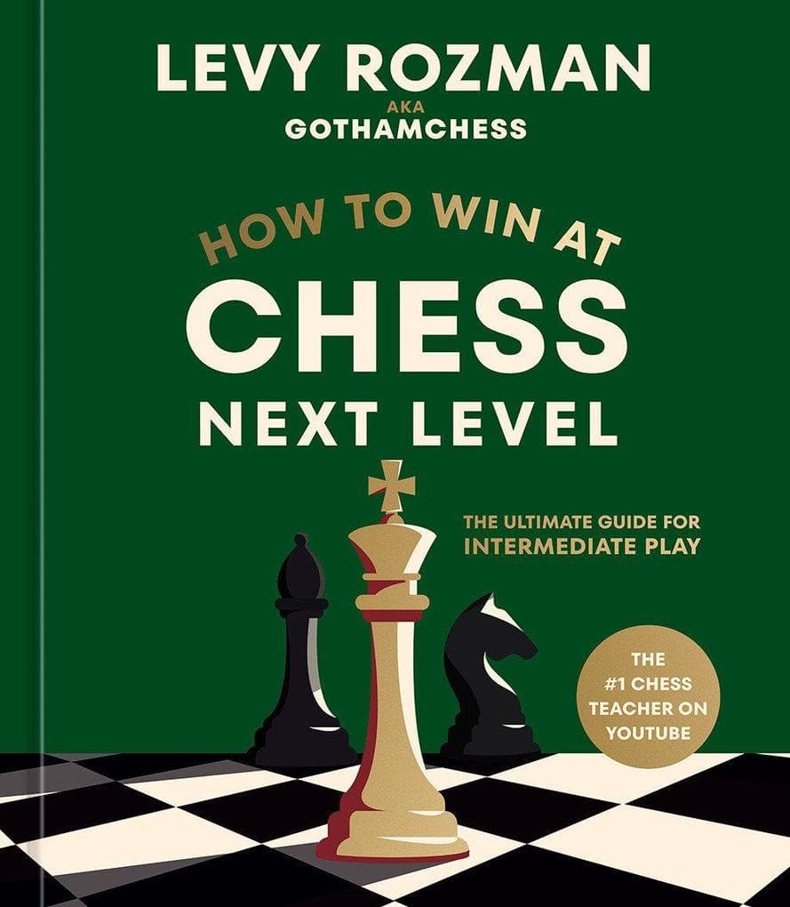 How to Win at Chess, Next Level