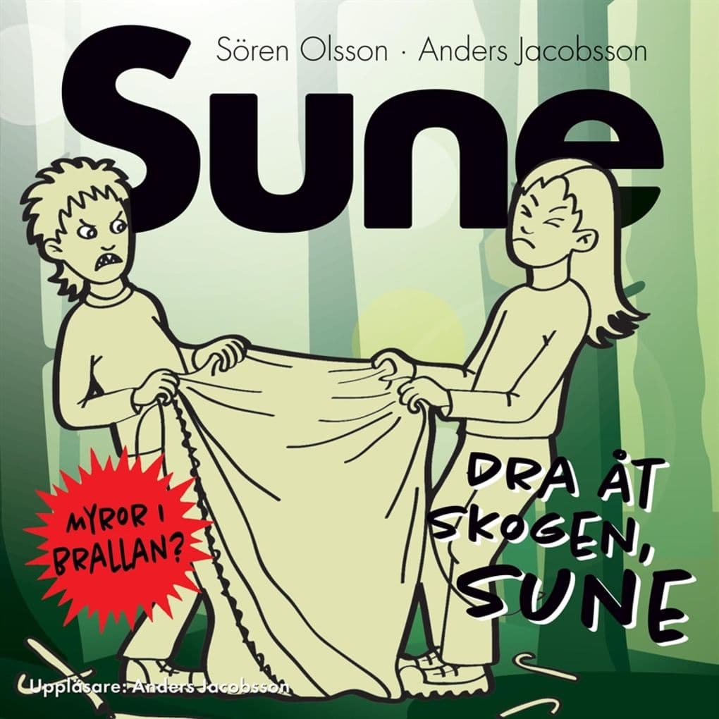 Dra åt skogen Sune!