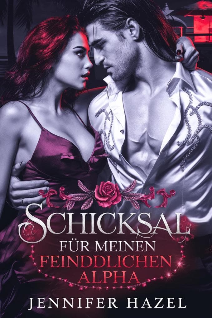 Schicksal für meinen feindlichen Alpha (Die Alpha-Imperium-Serie Abgelehnte Gefährten, #4)