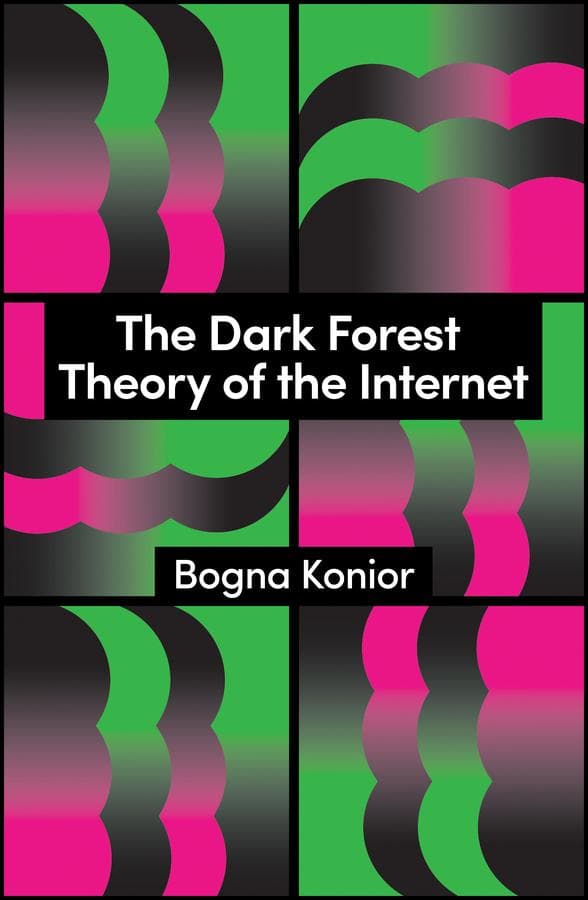 The Dark Forest Theory of the Internet