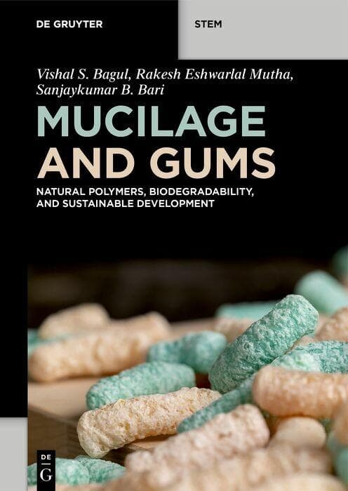 Mucilage and Gums