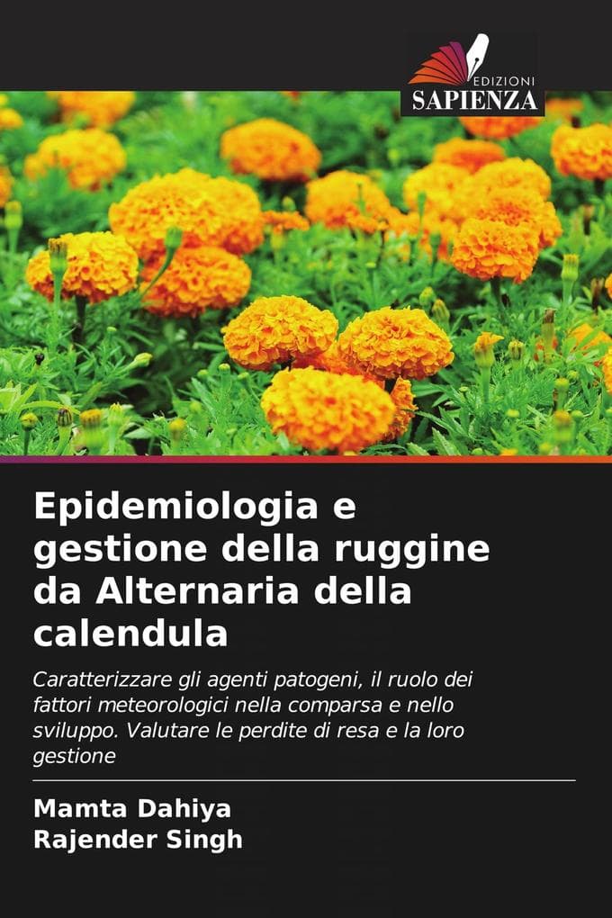 Epidemiologia e gestione della ruggine da Alternaria della calendula