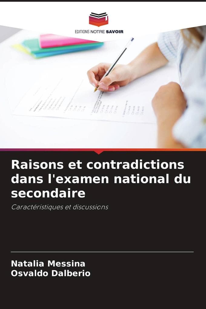 Raisons et contradictions dans l'examen national du secondaire