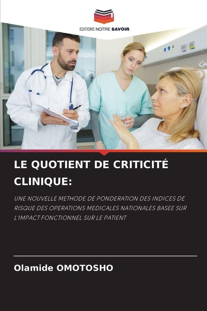 LE QUOTIENT DE CRITICITÉ CLINIQUE: