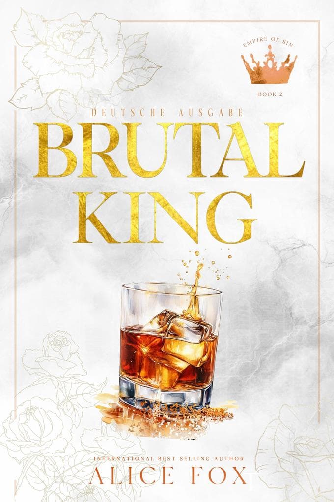 Brutal King: Dark Mafia Romanze (Deutsche Ausgabe)