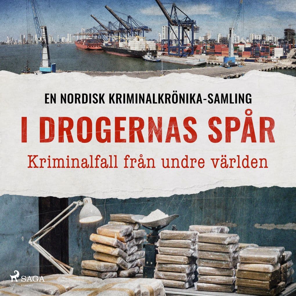I drogernas spår Kriminalfall från undre världen
