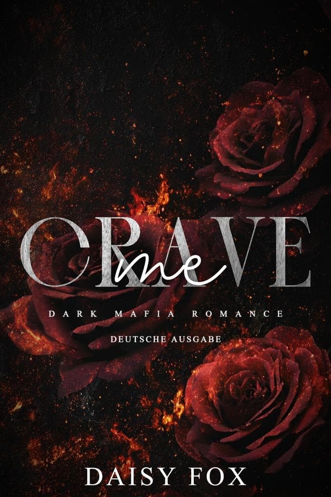 Crave Me: Dunkle Mafia-Romanze