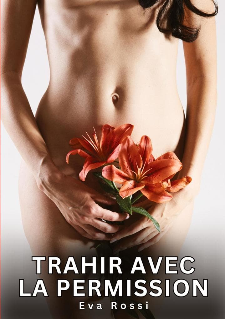 Trahir avec la Permission