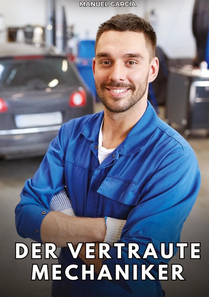 Der vertraute Mechaniker