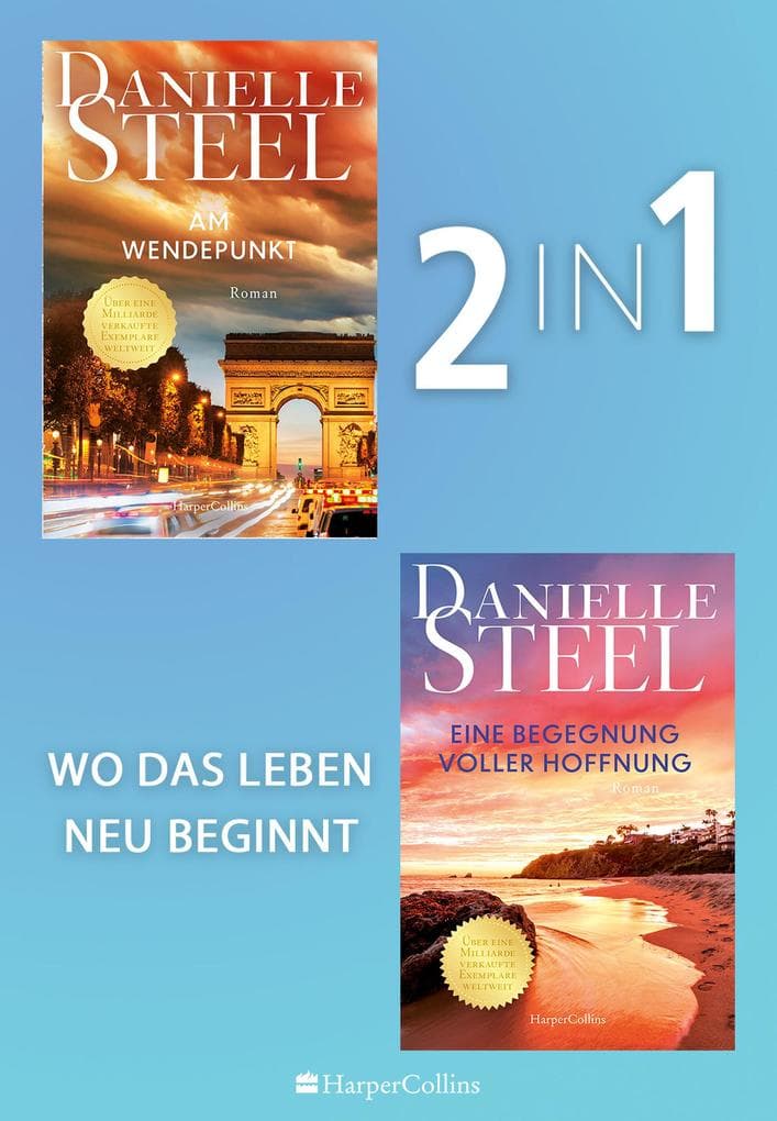 Danielle Steel 2in1: Wo das Leben neu beginnt (EXKLUSIV bei uns)