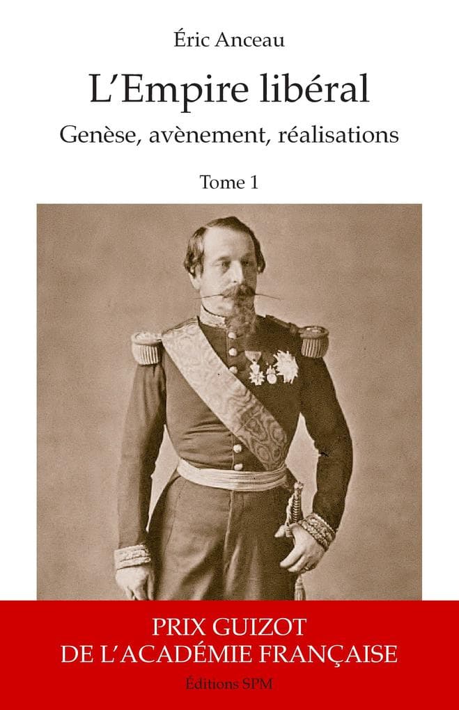 L'Empire libéral (2 vol)