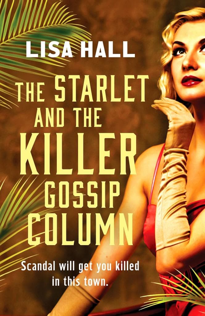 The Starlet and the Killer Gossip Column