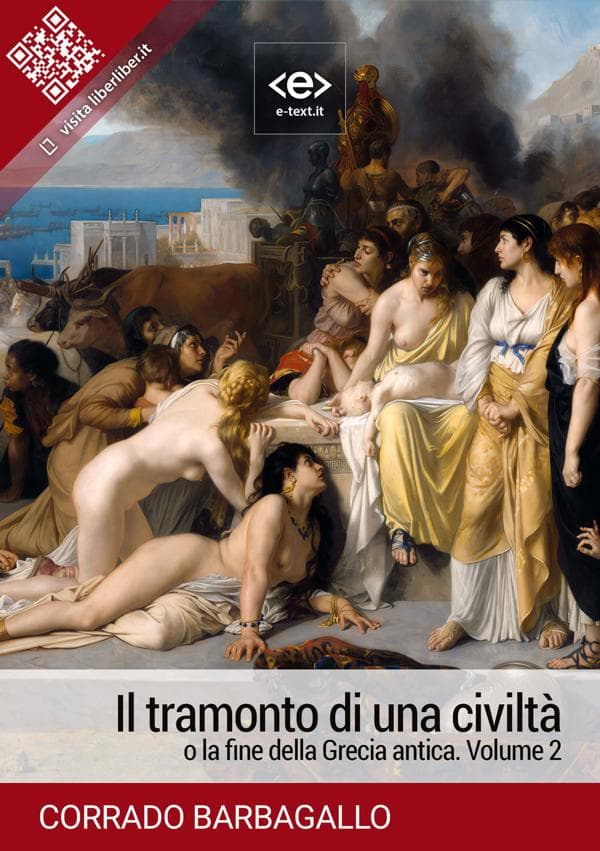 Il tramonto di una civiltà o la fine della Grecia antica. Volume 2