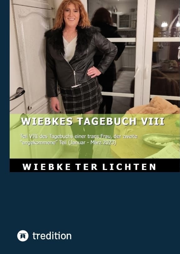 Wiebkes Tagebuch VIII