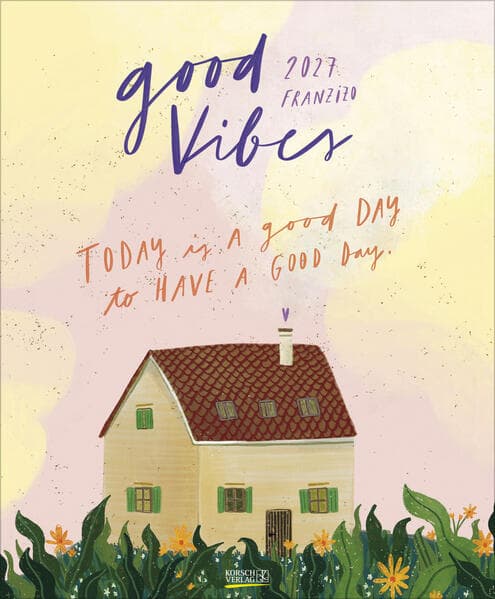 Good Vibes 2027