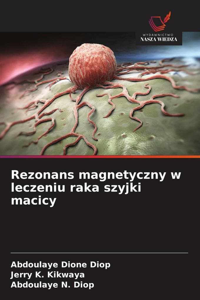 Rezonans magnetyczny w leczeniu raka szyjki macicy