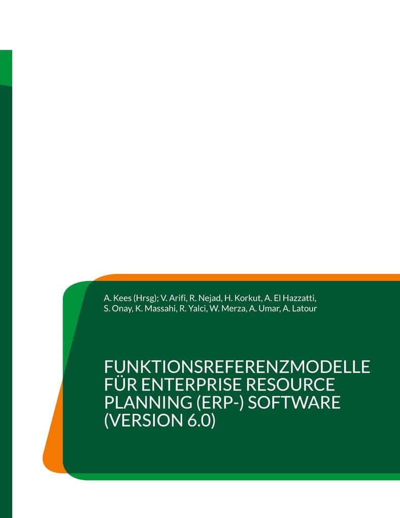 Funktionsreferenzmodelle für Enterprise Resource Planning (ERP-) Software (Version 6.0)