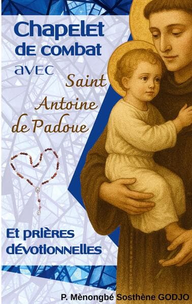 Chapelet de combat avec Saint Antoine de Padoue