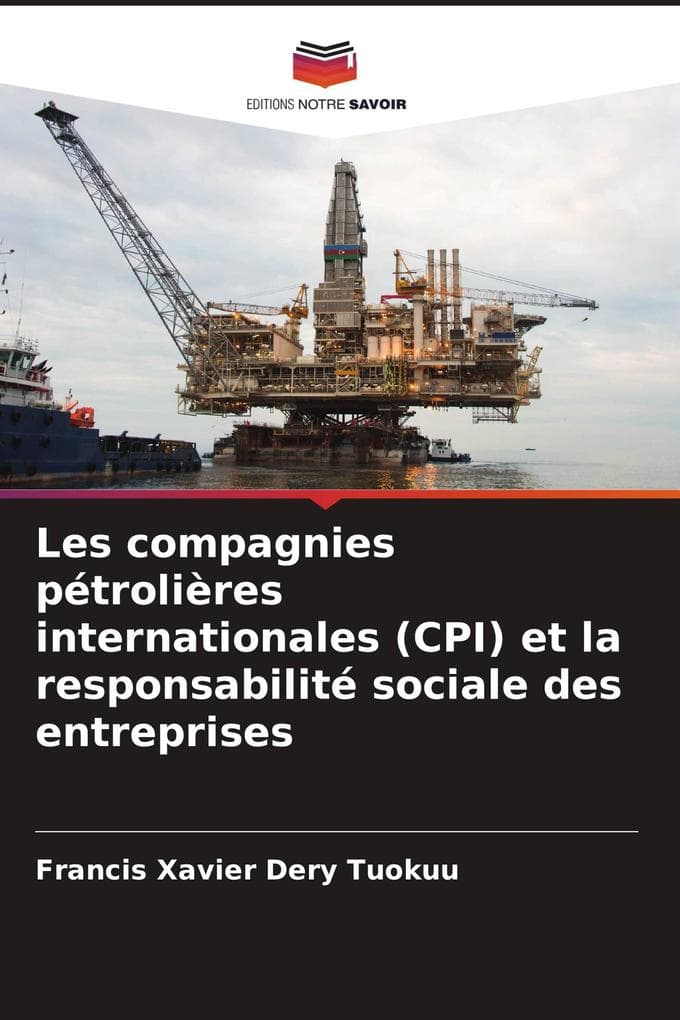 Les compagnies pétrolières internationales (CPI) et la responsabilité sociale des entreprises