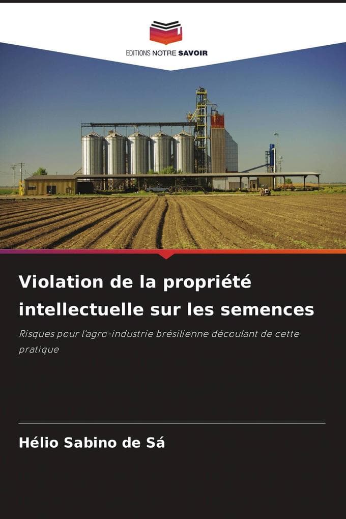 Violation de la propriété intellectuelle sur les semences