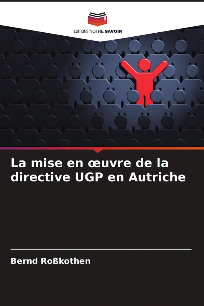La mise en uvre de la directive UGP en Autriche