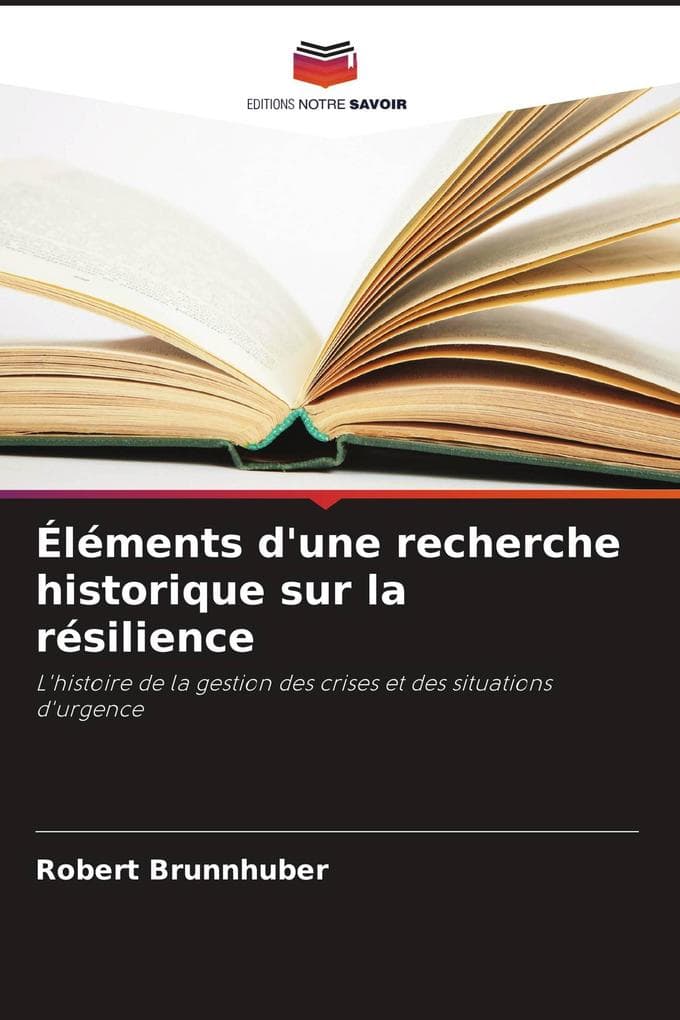 Éléments d'une recherche historique sur la résilience