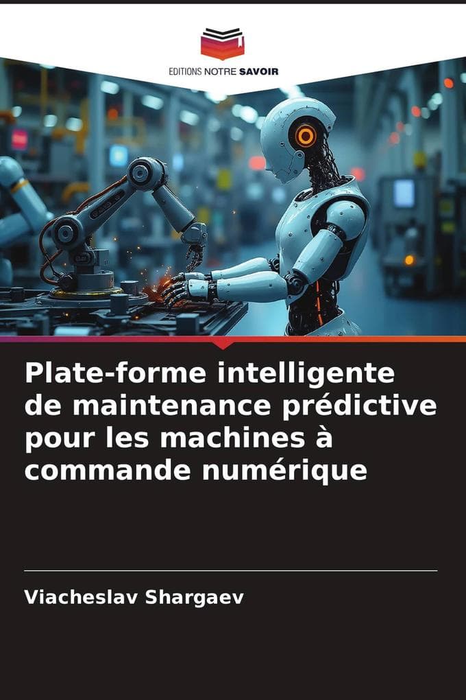 Plate-forme intelligente de maintenance prédictive pour les machines à commande numérique