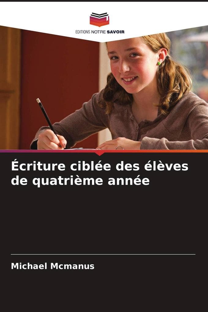Écriture ciblée des élèves de quatrième année