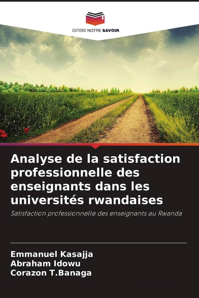 Analyse de la satisfaction professionnelle des enseignants dans les universités rwandaises