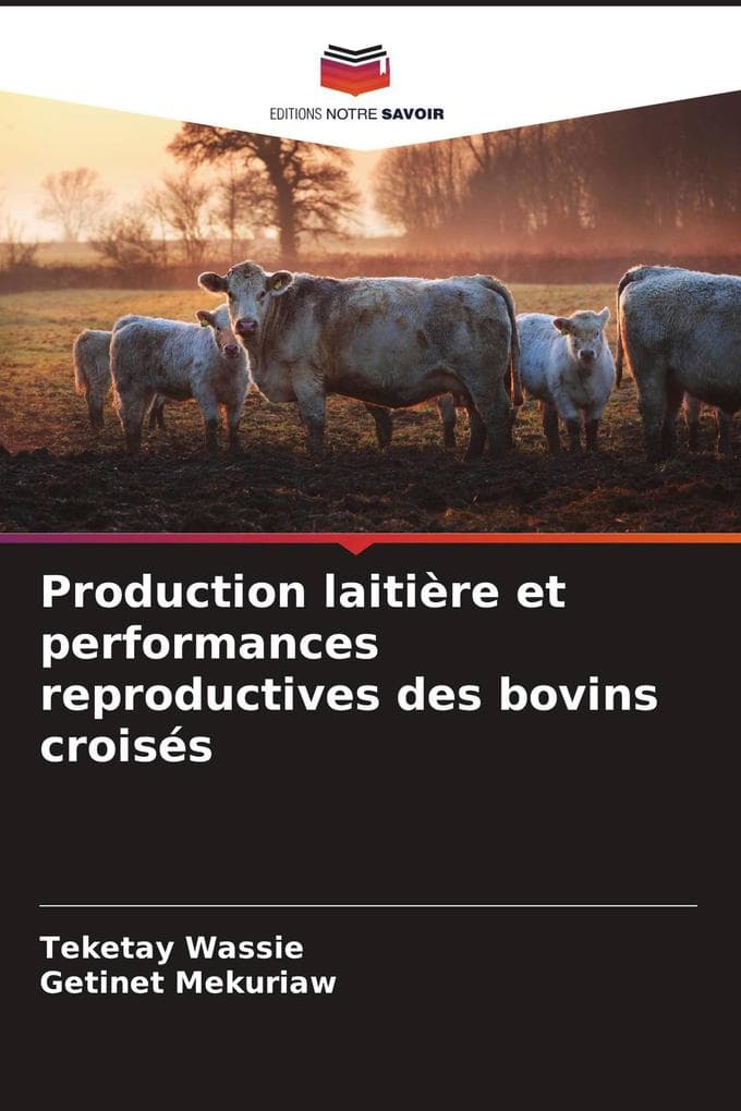 Production laitière et performances reproductives des bovins croisés