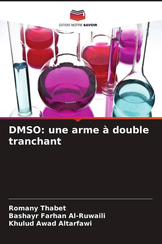 DMSO: une arme à double tranchant