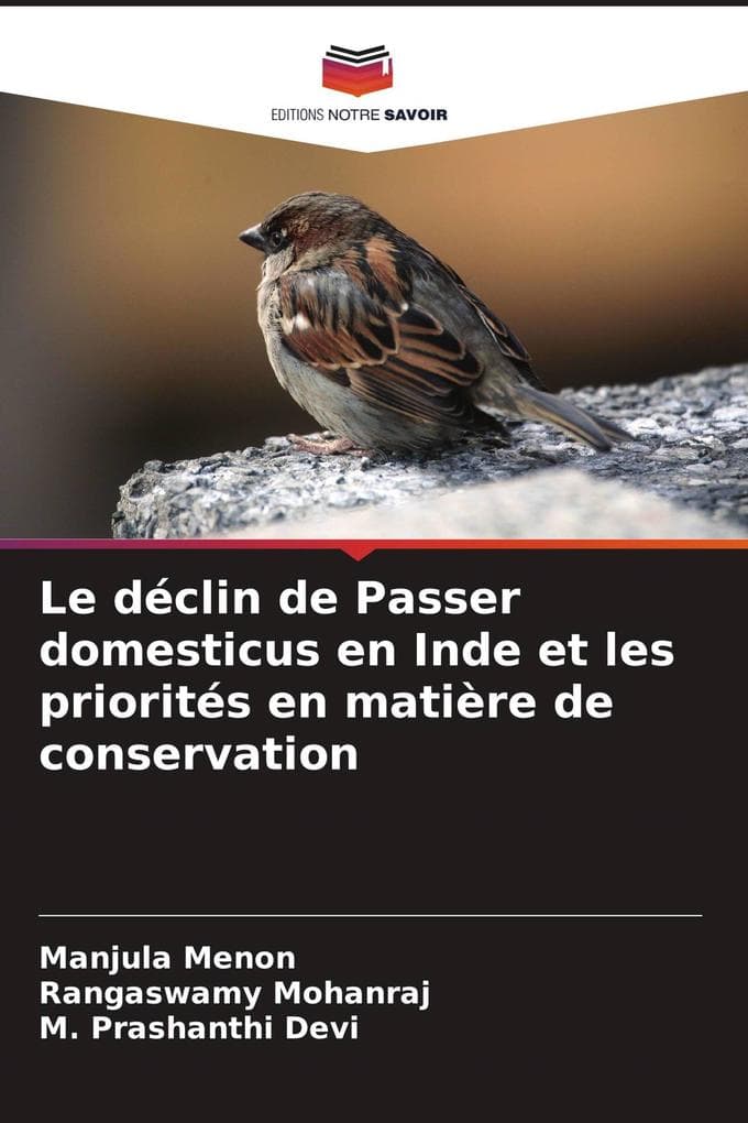 Le déclin de Passer domesticus en Inde et les priorités en matière de conservation