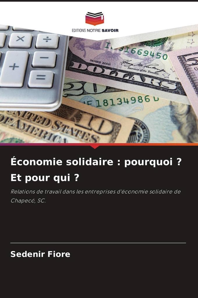 Économie solidaire : pourquoi ? Et pour qui ?