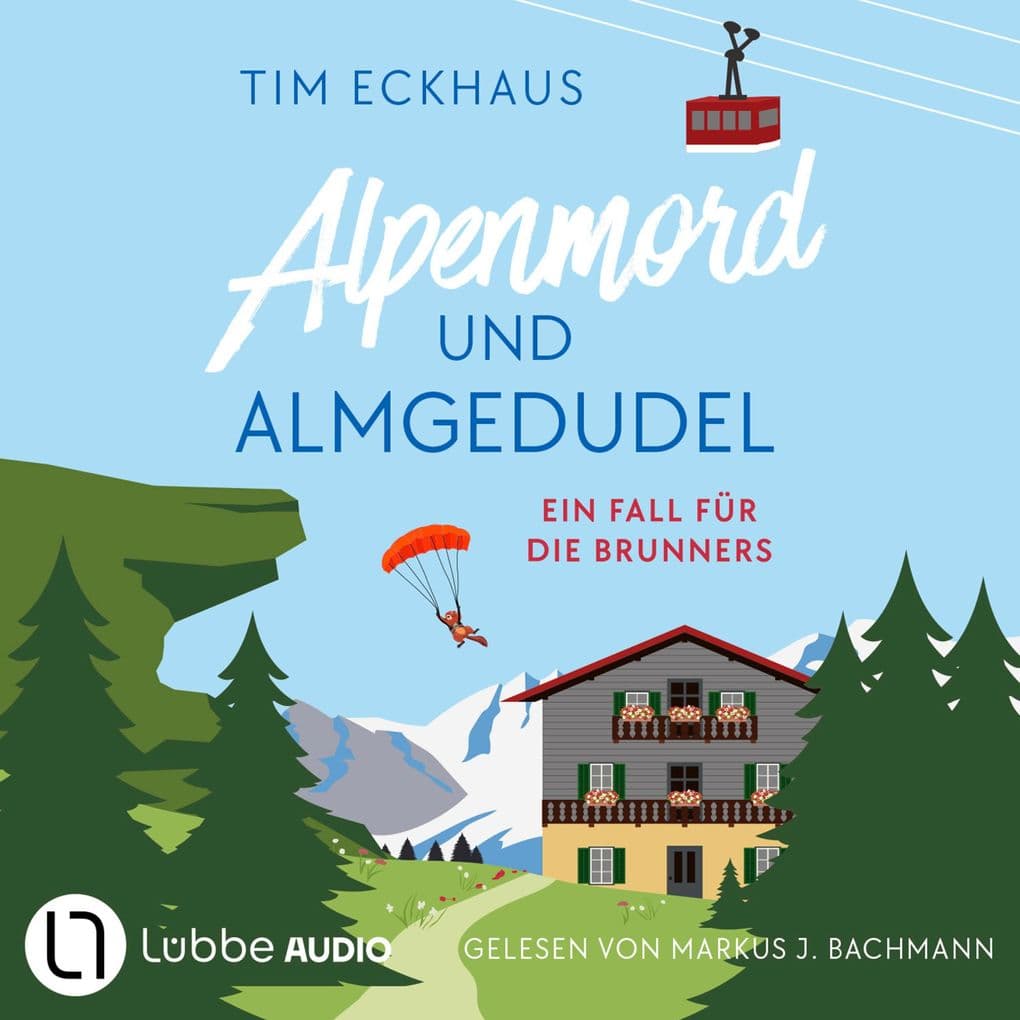 Alpenmord und Almgedudel