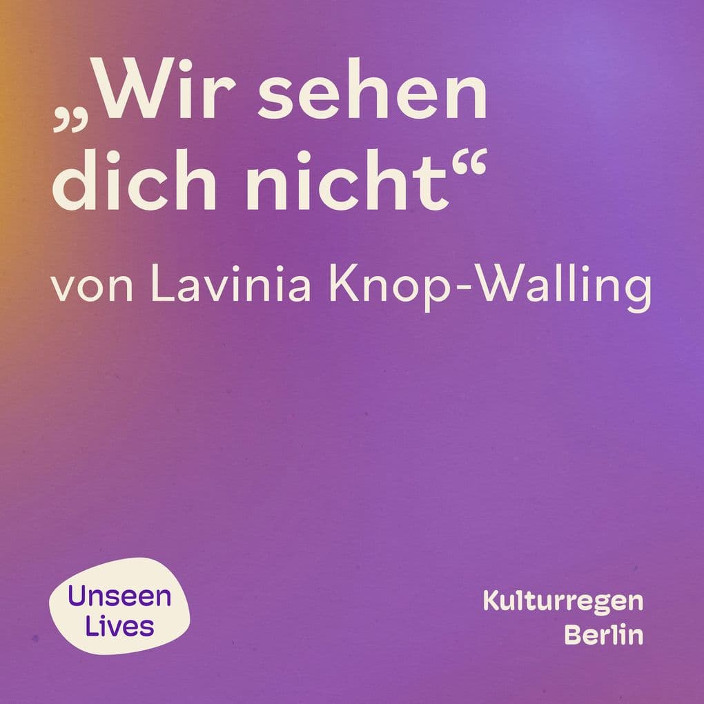 Wir sehen dich nicht