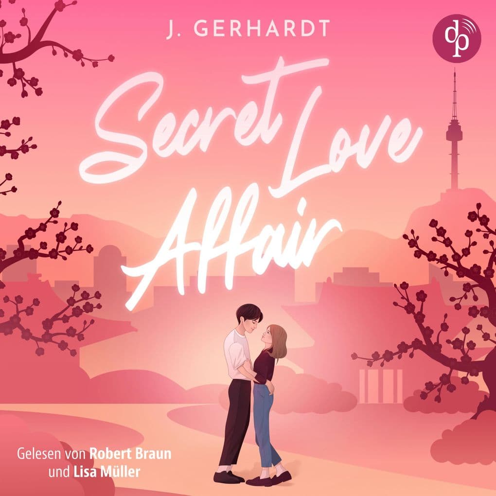 Secret Love Affair | Ein Forbidden Lovers New Adult K-Pop Romance Hörbuch
