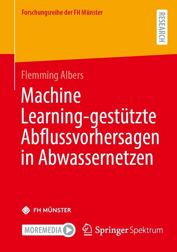 Machine Learning-gestützte Abflussvorhersagen in Abwassernetzen