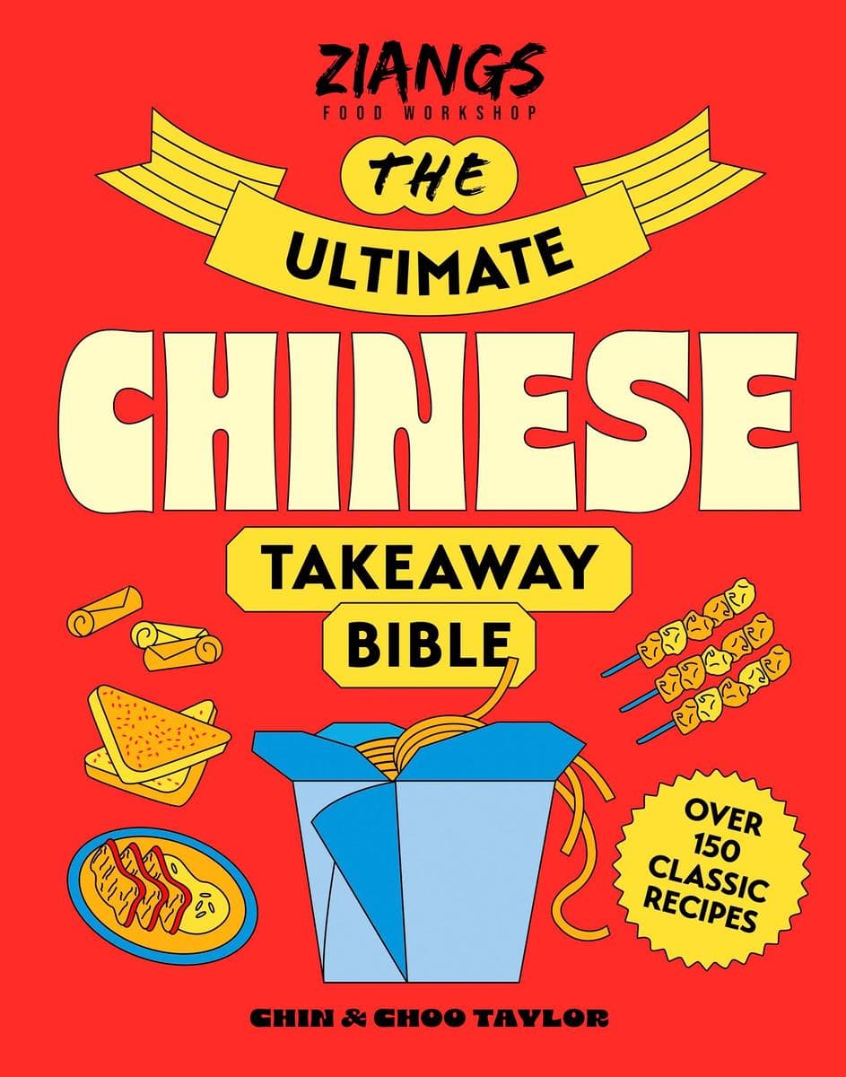 The Ultimate Chinese Takeaway Bible