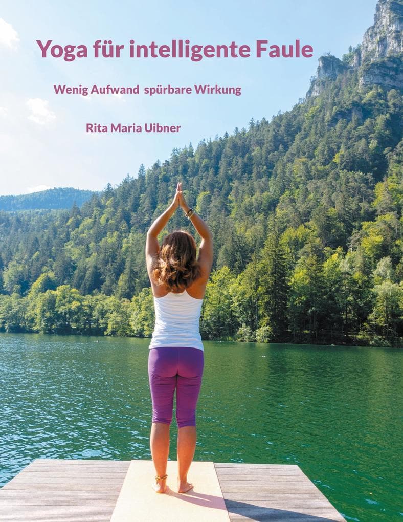 Yoga für intelligente Faule