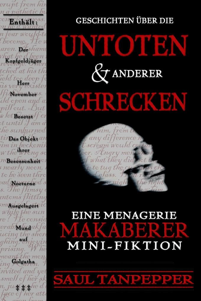 Geschichten über die Untoten und anderer Schrecken: Eine Menagerie makaberer Mini-Fiktion