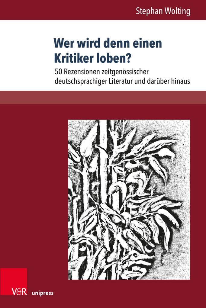 Wer wird denn einen Kritiker loben?