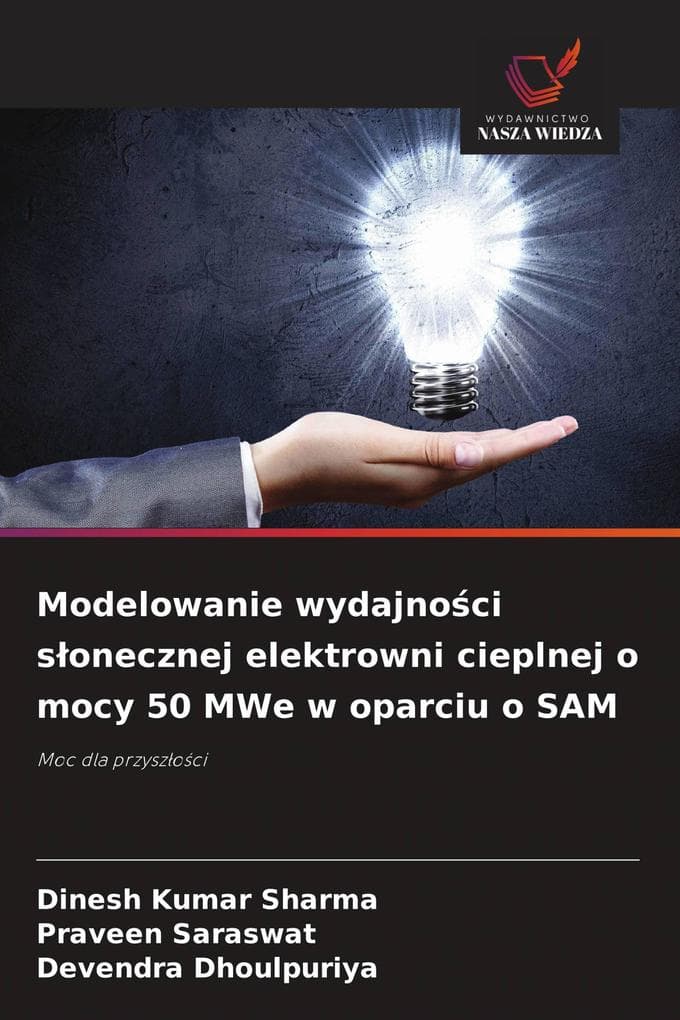Modelowanie wydajnoci sonecznej elektrowni cieplnej o mocy 50 MWe w oparciu o SAM