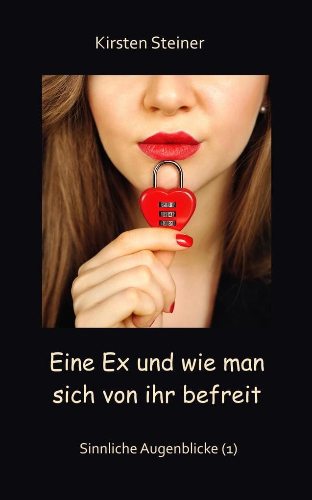 Eine Ex und wie man sich von ihr befreit